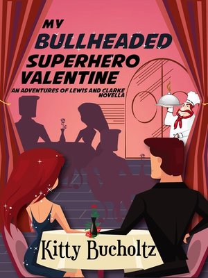 cover image of My Bullheaded Superhero Valentine